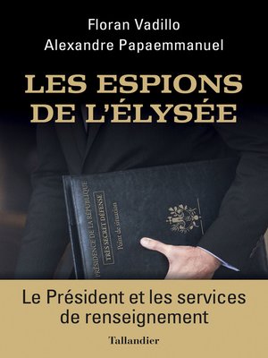 cover image of Les Espions de l'Elysée